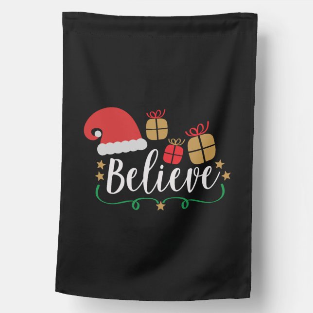 Believe - Christmas Believe, Santa Hat, Santa House Flag (Front)