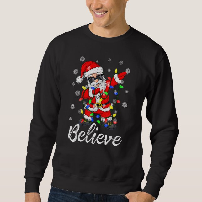 Believe Christmas Dabbing Santa Claus Tree Lights Sweatshirt (Front)