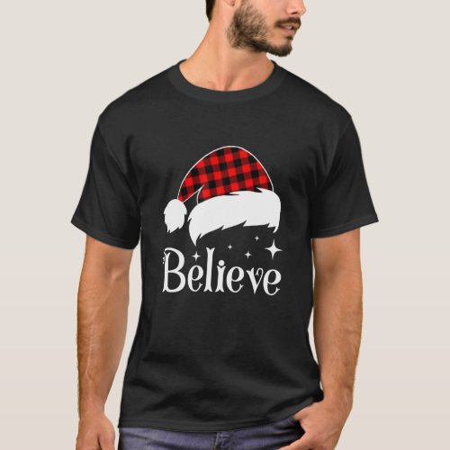 Believe Christmas Funny Xmas Family Matching Pajam T_Shirt