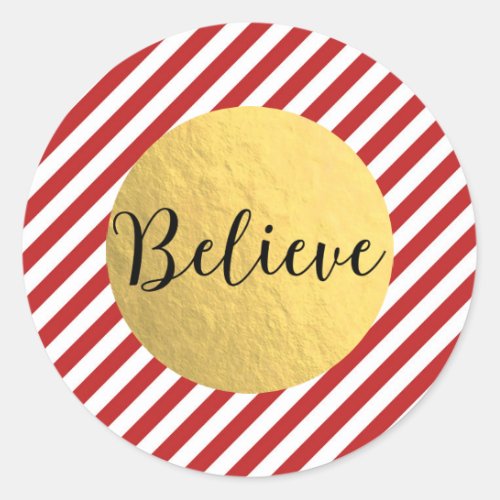 Believe Christmas Holiday Red Stripes Gold Foil Classic Round Sticker