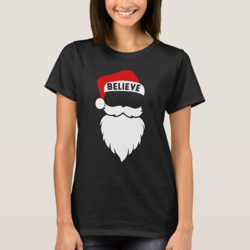 Believe Christmas Pajama Xmas Santa Happy Holiday  T_Shirt