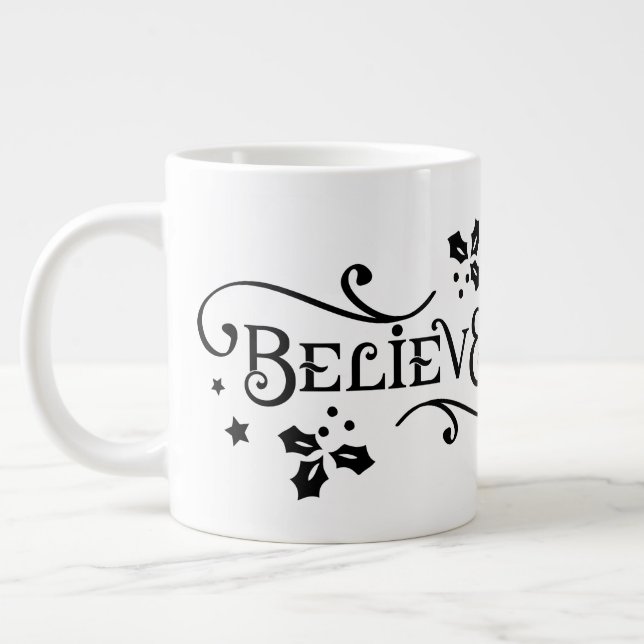 Believe /Christmas Quote/ Personalized Mug (Left)