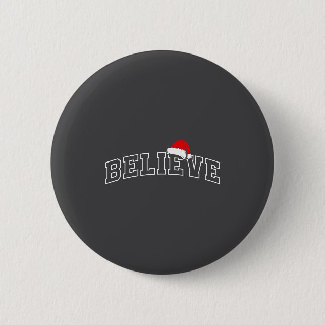 Believe Christmas Varsity Minimal Text Santa Hat F Button (Front)
