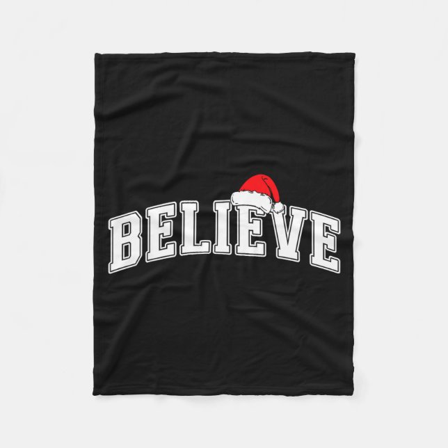 Believe Christmas Varsity Text With Santa Hat Fami Fleece Blanket (Front)