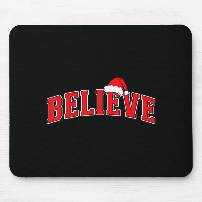 Believe Christmas Varsity Text With Santa Hat Fami Mouse Pad (Front)