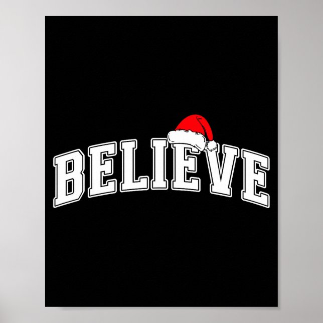 Believe Christmas Varsity Text With Santa Hat Fami Poster (Front)