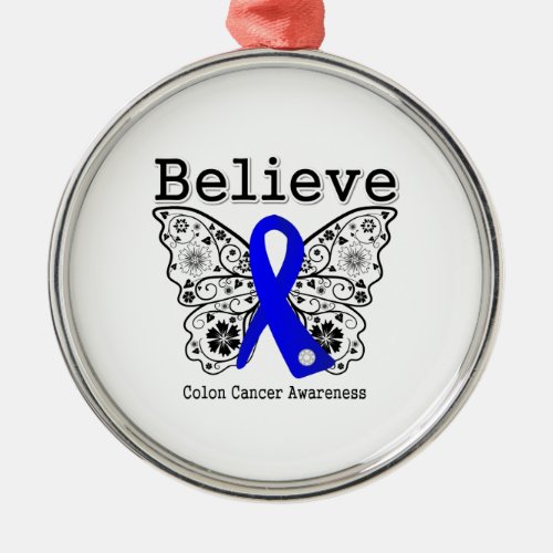 Believe _ Colon Cancer Butterfly Metal Ornament