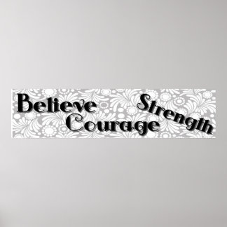 Believe Courage Strength Wall Poster Banner