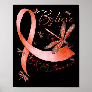Believe CRPS Awareness Orange Ribbon Dragonfly Lov Poster