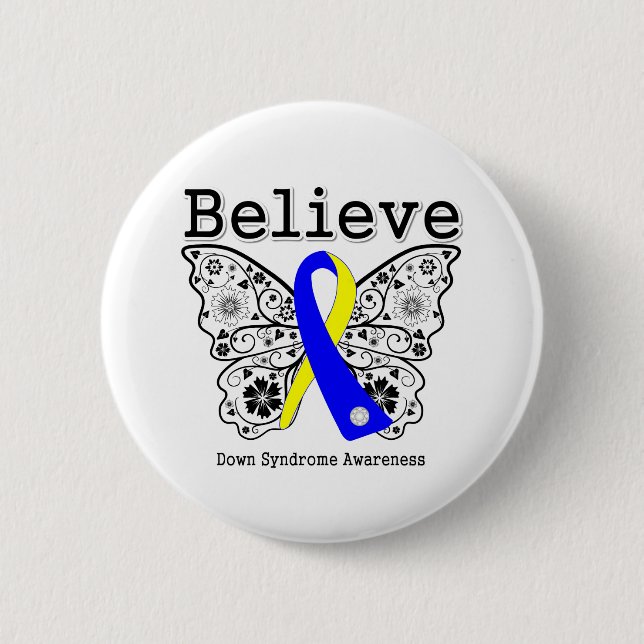 Believe Down Syndrome Awareness Pinback Button (Front)