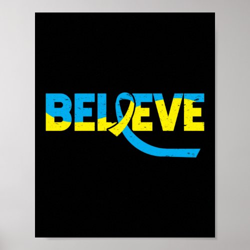 Believe Down Syndrome Awareness Special Education Poster
