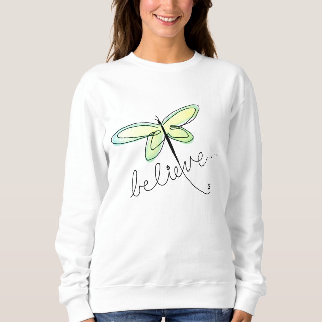 Believe Dragonfly Abstract Art to Wear Sweatshirt (Front)