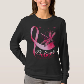 Believe Dragonfly Pink Ribbon Breast Cancer Awaren T-Shirt