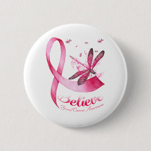 Believe Dragonfly Pink Ribbon Breast Cancer Button