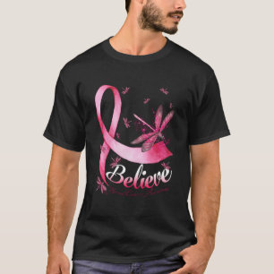Believe Dragonfly Pink Ribbon Breast Cancer T-Shirt