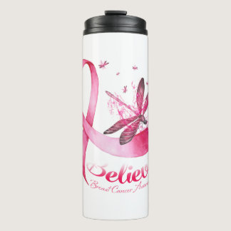 Believe Dragonfly Pink Ribbon Breast Cancer Thermal Tumbler