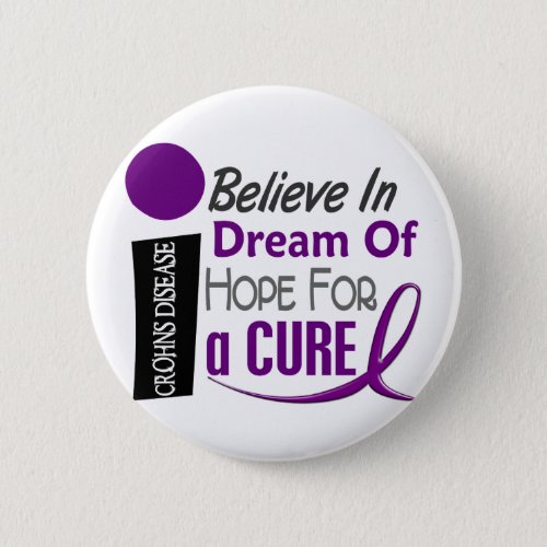 BELIEVE DREAM HOPE Crohns Disease T_Shirts  Appa Pinback Button