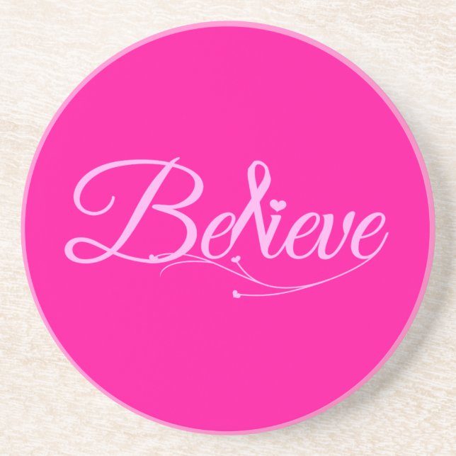 Believe Drink Coaster (Front)