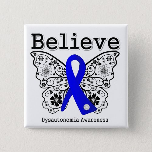 Believe Dysautonomia Awareness Button