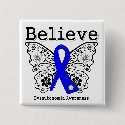 Believe Dysautonomia Awareness Button