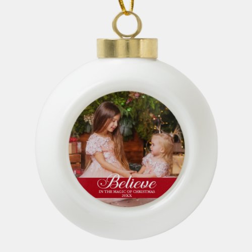 Believe Elegant Calligraphy Family Photo Red Ceramic Ball Christmas Ornament