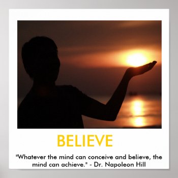 Believe  Faith  Possibilities Motivational Poster by sallybeam at Zazzle