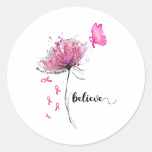 Believe Flower Butterfly Pink Ribbon Breast Cancer Classic Round Sticker