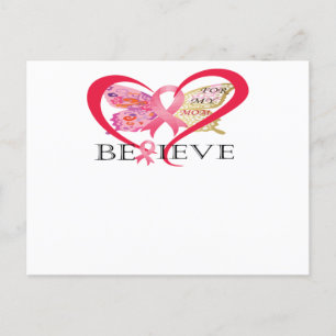 Believe For My Mom Breast Cancer Awareness Announcement Postcard
