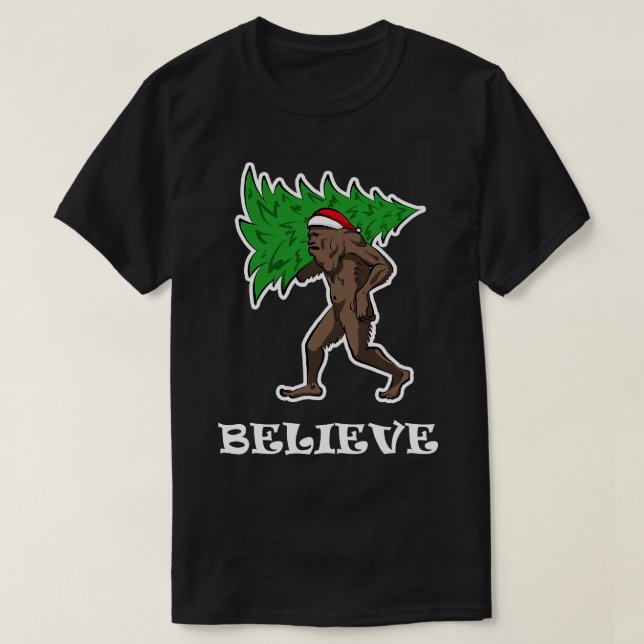 Believe Funny Christmas Santa Tshirt Holiday Gift  (Design Front)