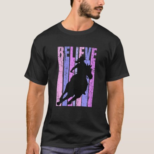 Believe Girls Retro Cowgirls Birthday Vintage Barr T_Shirt