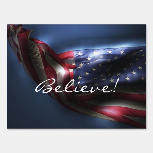 Believe!-Glowing American Flag Yard Sign (Front)