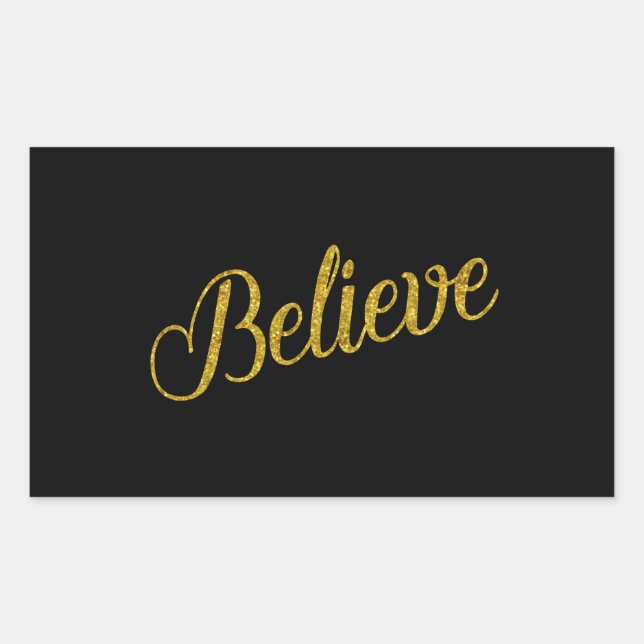 Believe Gold Faux Glitter Metallic Inspirational Rectangular Sticker (Front)
