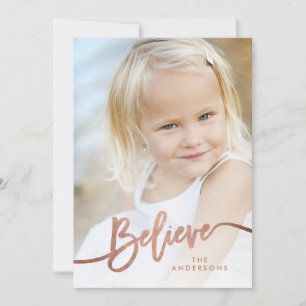 Believe Hand Lettered Rose Gold Holiday Photo Card