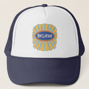 Believe - Have Faith     Trucker Hat