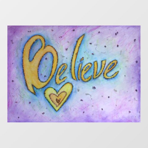 Believe Heart Inspirational Word Art Window Cling