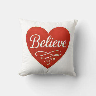 Believe Heart Throw Pillow