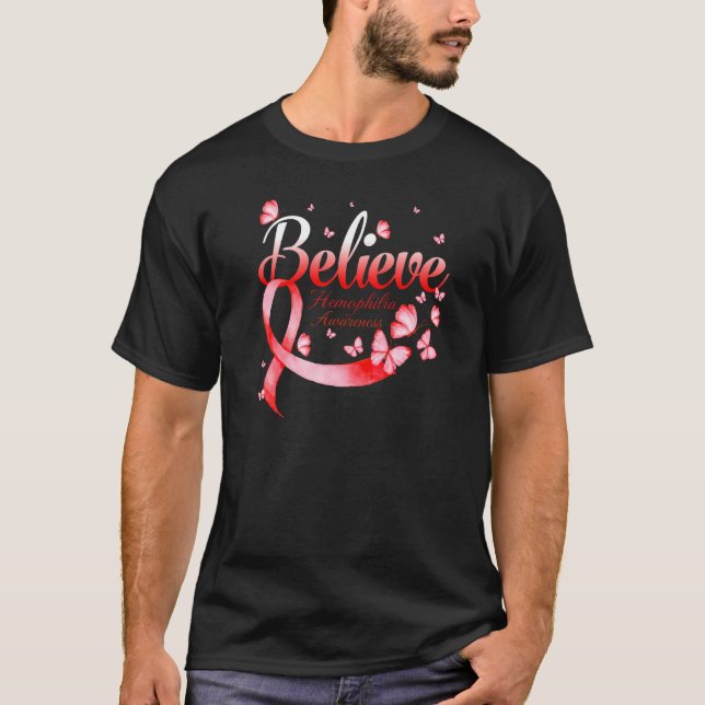Believe Hemophilia Awareness Butterfly   T-Shirt (Front)