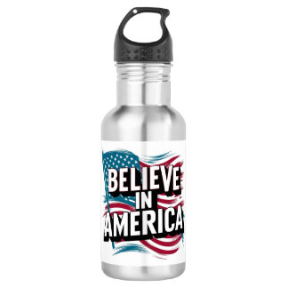 "Believe in America Inspirational Water Bottle" Stainless Steel Water Bottle
