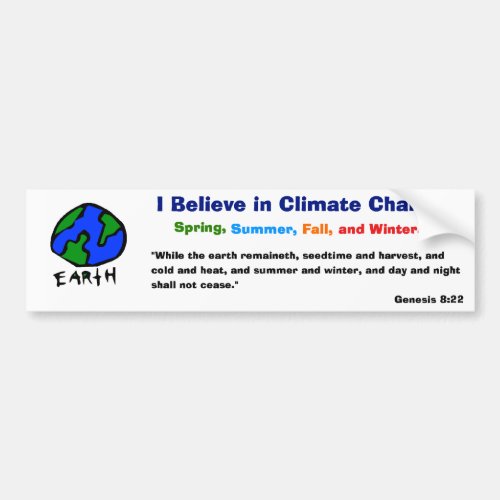 Believe in climate change bumper sticker