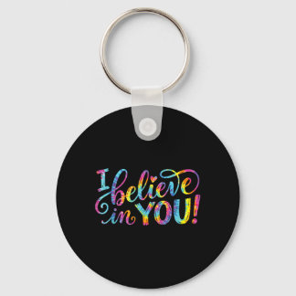 Believe In Colorful Motivational Encouragement Keychain