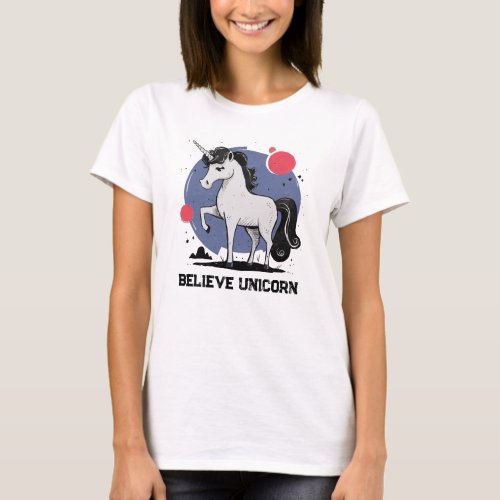 Believe in Cute Unicorn Faith Horn Magic Dream  T_Shirt