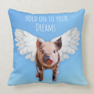 Believe in Dreams Funny Pigs Might Fly Throw Pillow