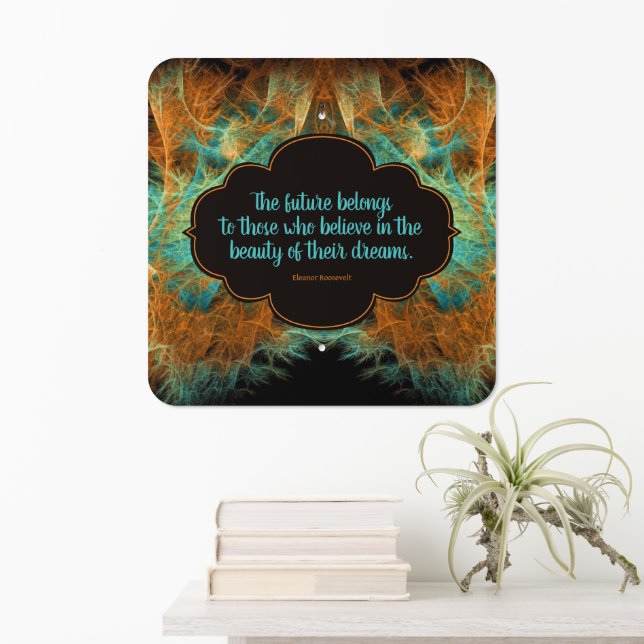 Believe in Dreams Inspirational Quote Teal Orange Metal Sign (In Situ(Wall))
