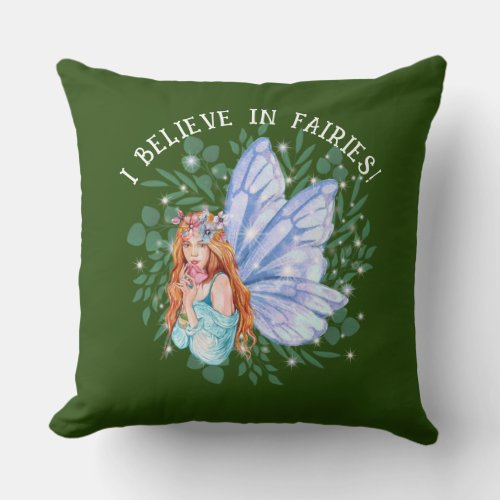 Believe in Fairies Throw Pillow