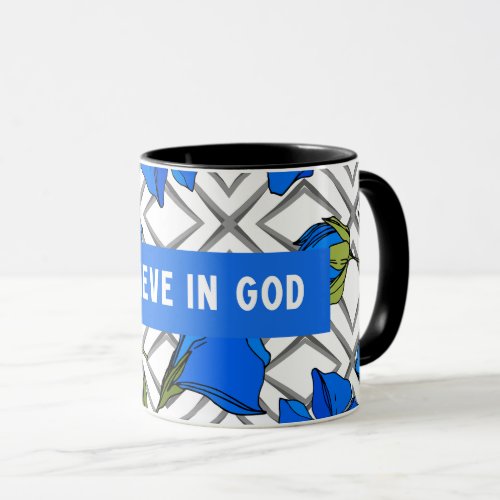 Believe In God Typographic Modern Art Mug