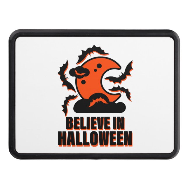 Believe In Halloween   Hitch Cover (Front)