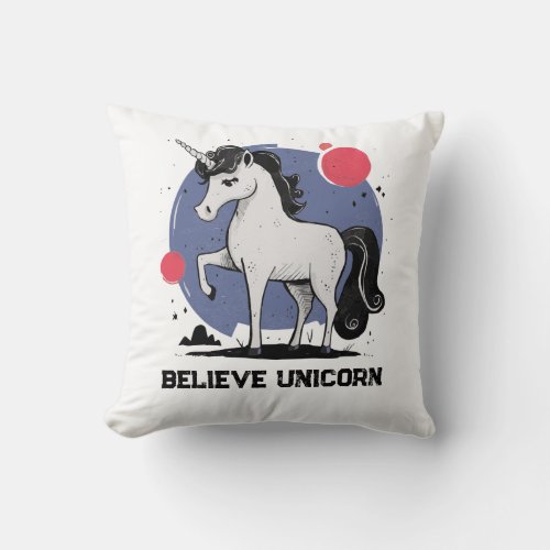 Believe in Legend Unicorn Faith Horn Magic Dream  Throw Pillow