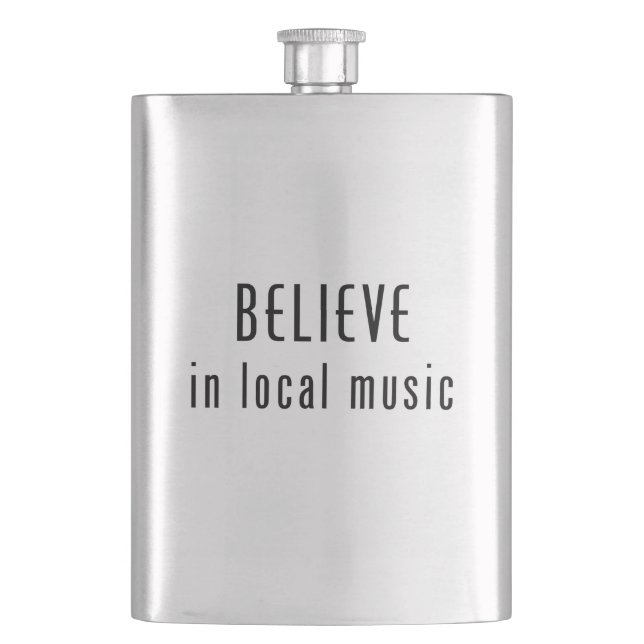 Believe In Local Music Flask (Front)