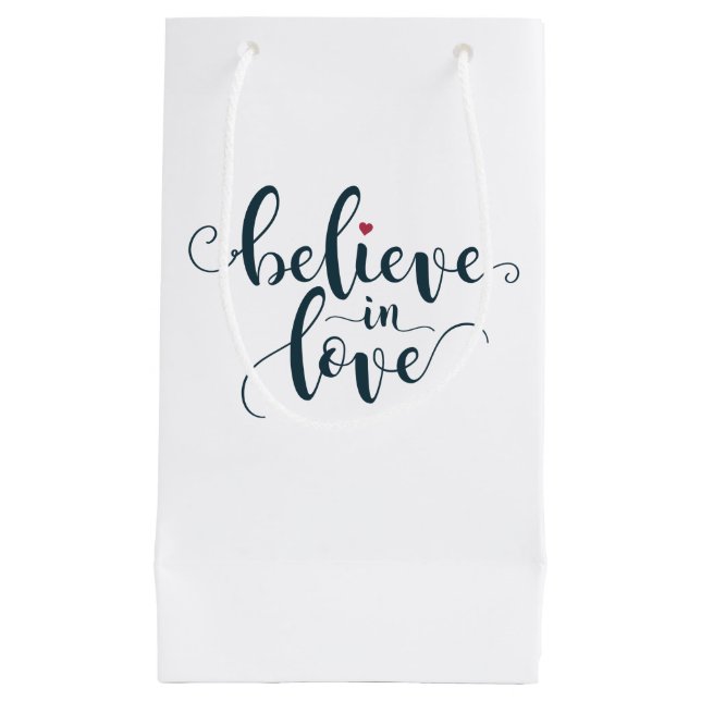 Believe in Love Valentine Calligraphy | Gift Bag (Front)