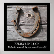 Believe In Luck Horseshoe Motivational Poster at Zazzle